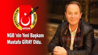 Mustafa Giray NGB Başkanı seçildi 